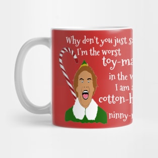Elf Funny Quotes Mug